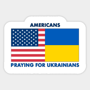 Americans Praying for Ukrainians Sticker